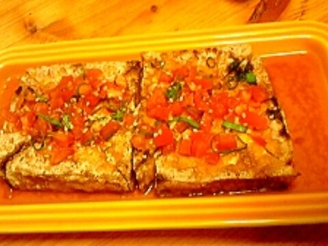 さっぱり焼き厚揚げトマトだれ